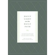 Daily Light on the Daily Path: The Classic Devotional Book for Every Morning and Evening in the Very Words of Scripture (from the Holy Bible, English Standard Version / Redesign) (Hardcover)